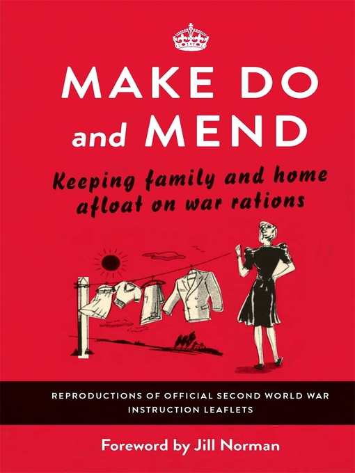 Title details for Make Do and Mend by Jill Norman - Available